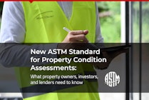 New ASTM Standard for Property Condition Assessments:  What property owners, investors, and lenders need to know